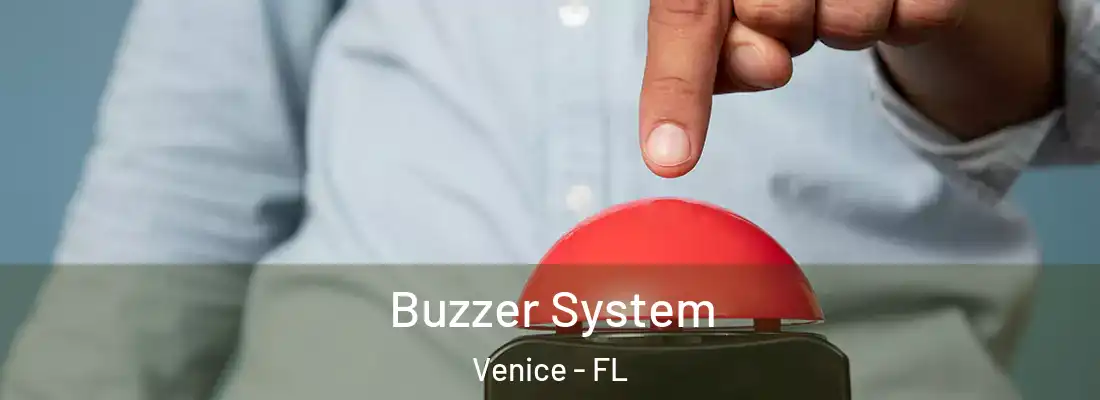 Buzzer System Venice - FL