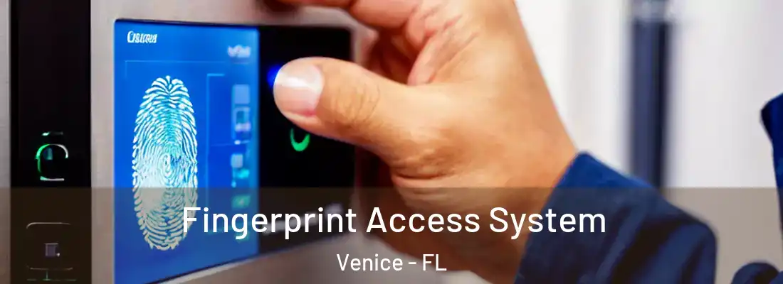  Fingerprint Access System Venice - FL