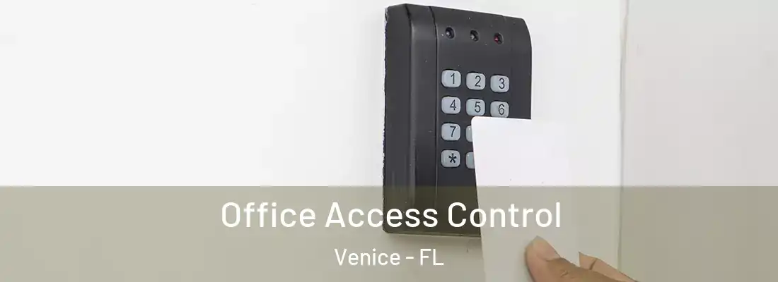 Office Access Control Venice - FL
