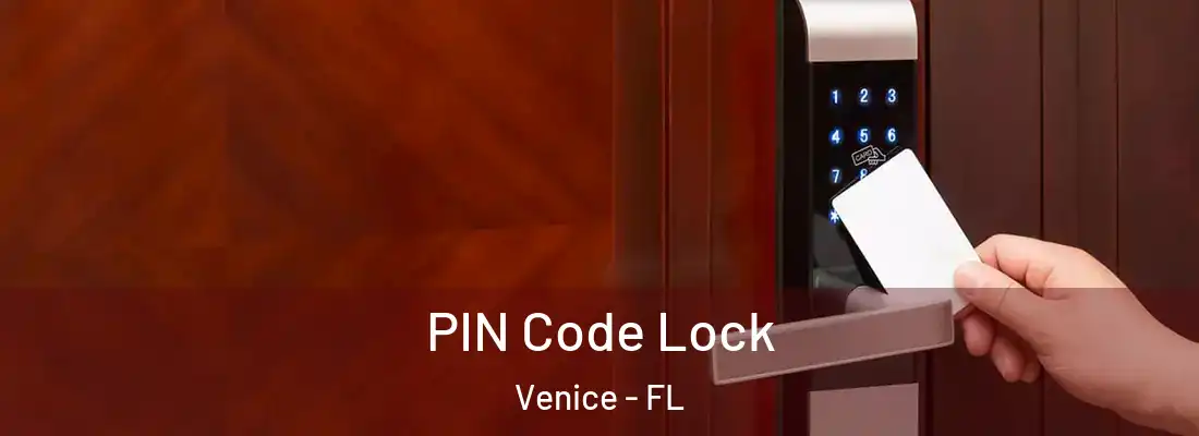  PIN Code Lock Venice - FL