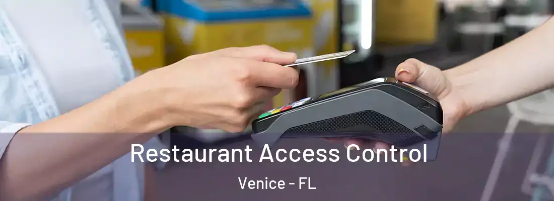  Restaurant Access Control Venice - FL