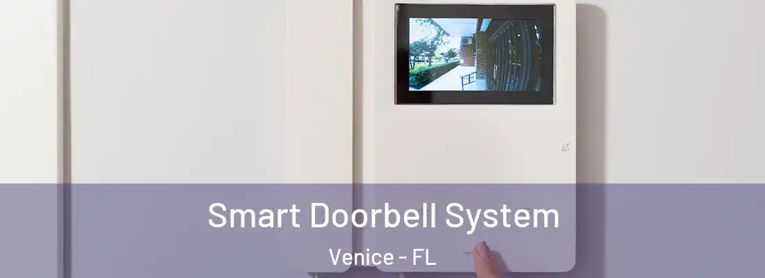 Smart Doorbell System Venice - FL