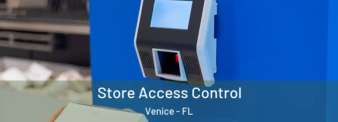  Store Access Control Venice - FL